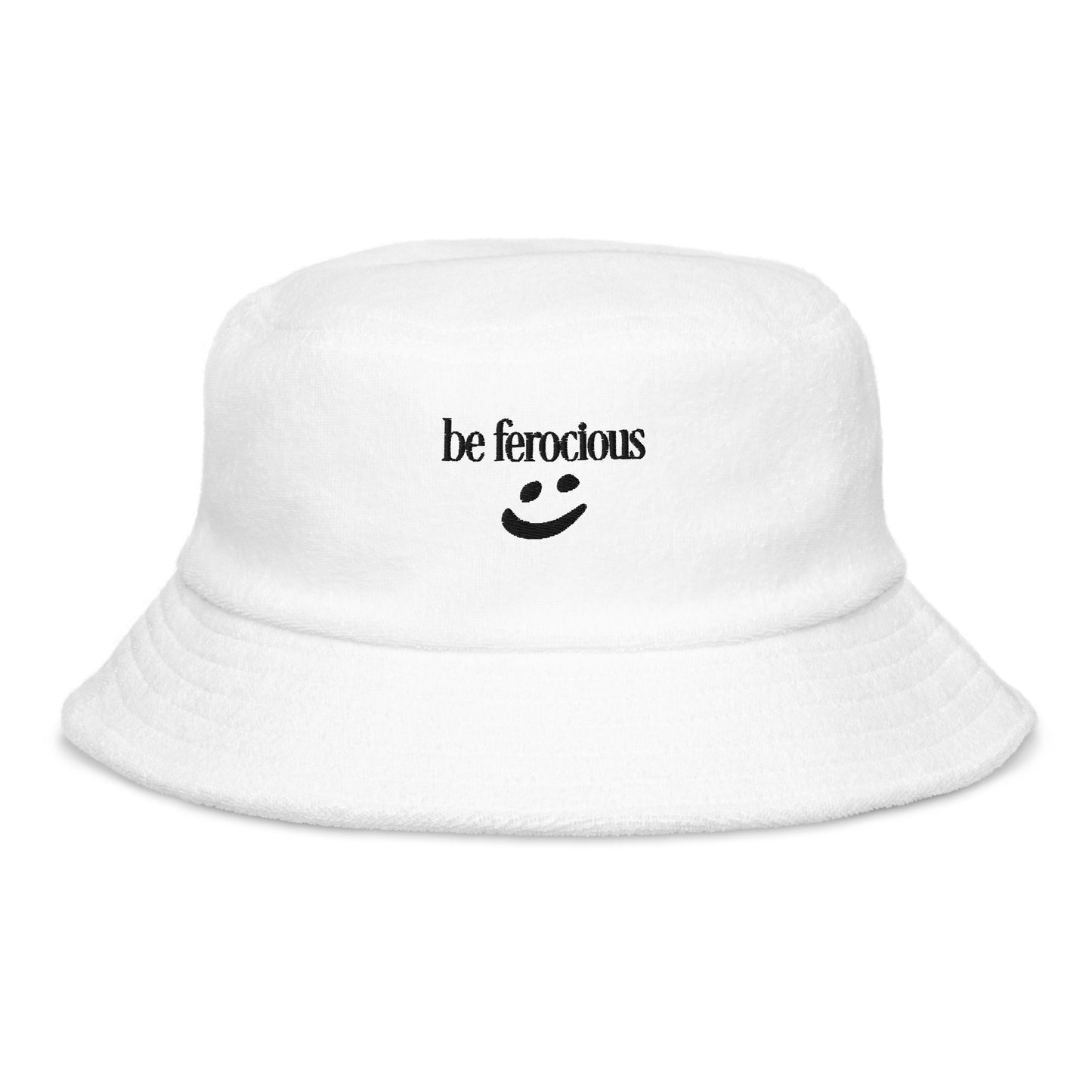 "be ferocious" embroidered bucket hat